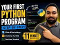 Write Your First Python Program in 11 Minutes Everyone Starts Here Episode 5