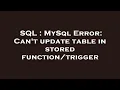 SQL MySql Error Can t update table in stored