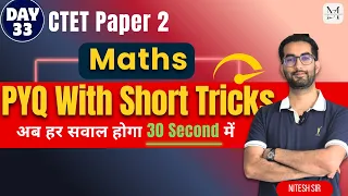 CTET Maths Paper 2 PYQs With Short Tricks By Nitesh Sir