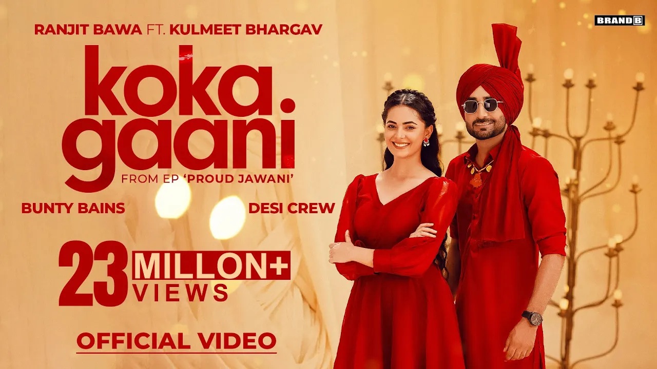 KOKA GAANI (Official Video) | Ranjit Bawa | Bunty Bains | Desi Crew | New Punjabi Song 2025 KOKA GAANI (Official Video) | Ranjit Bawa | Bunty Bains | Desi Crew | New Punjabi Song 2025
