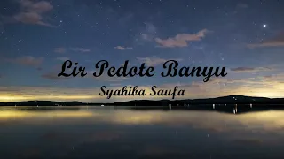 Download LIR PEDOTE BANYU - SYAHIBA SAUFA | Lyrics + Cover | Lirik Lagu MP3