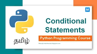 Python Programming in Tamil Conditional Statements in Python Manojkumar C