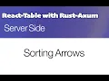 Rust Axum and React Table - Sorting arrows