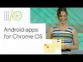 What s new in Android apps for Chrome OS Google 18
