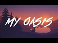 Download Lagu Sam Smith - My Oasis (Lyrics) Ft. Burna Boy