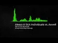 Download Lagu Alesso \u0026 Sick Individuals vs. Axwell - We Go Out Barricade (Crazy Green Boy Mashup)
