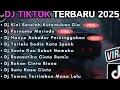 DJ TIKTOK TERBARU 2025🎵DJ YA OO ASIKNYA MENIKMATI MALAM🎵DJ SU JAUH SA TANAM HATI TAPI FULL ALBUM