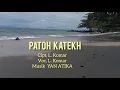 Download Lagu PATOH KATEKH. Cipt / Voc, L. Komar. Lagu Lampung Hits Mega Indasari
