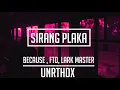 Because, FTD, Lark Mester - Sirang Plaka