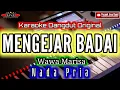 Download Lagu MENGEJAR BADAI KARAOKE NADA PRIA WAWA MARISA