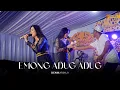 Download Lagu EMONG ADUG ADUG - Denik Armila || KUWUNG WETAN || Live Kedunen