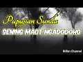 Download Lagu Pupujian Sunda Pupujian setelah Adzan GENING MAOT NGADODOHO @RIlfanChannel1012