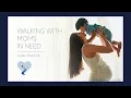 Intro to Walking with Moms in Need