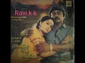 Lagu Nenaive Oru Sangeetham tamil movie songs 5 Original LP recording (மலேசியா வாசுதேவன் கோரஸ்
