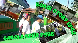 Download BokirStoryEpisode2: SAKOLA PAS KEUR PSBB|BOCAH LUCU VIRAL MP3