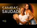 O Samba Que Morava na Sala de Casa - Clássicos Reimaginados | Brasyn Sound 💚