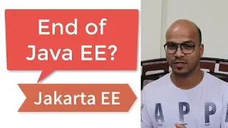End of Java EE Jakarta EE