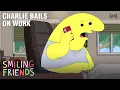 Lagu Charlie Bailing On Work | Smiling Friends | adult swim