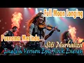 Lagu Full Moon Longing– Siti Nurhaliza  \