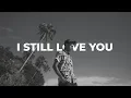 Download Lagu My Marthynz - I Still Love You ( Official Music Video )