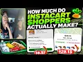How much do Instacart shoppers actually make