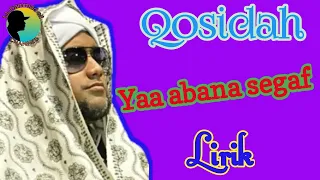 Download qosidah ya abana segaf lirik MP3