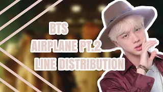 Download BTS - AIRPLANE PT.2 (line distribution + color coded) MP3