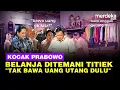 Download Lagu Guyon Prabowo Ditemani Titiek \u0026 Didit Belanja Batik di Sarinah: Bawa Uang? Kalau Enggak Utang Dulu