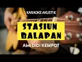 Download Lagu STASIUN BALAPAN KARAOKE AKUSTIK - Alm Didi Kempot