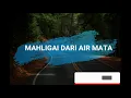 Download Lagu MAHLIGAI DARI AIR MATA   – Lestari II KHAI BAHAR COVER II #lagupopuler #lagumelayu #malaysiapopuler