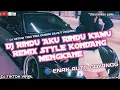 Download Lagu DJ RINDU AKU RINDU KAMU JADI SATU REMIX STYLE KONDANG MENGKANE - VIRAL TIKTOK 🎵