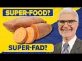 Sweet Potatoes SuperFood or Super-Fad Gundry MD
