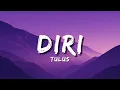 Lagu Tulus - Diri (Official Music Video Lyric)