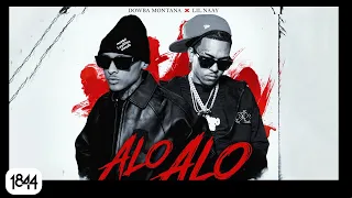 Dowba Montana x Lil Naay - ALO ALO ALO
