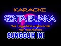 KARAOKE Lagu #Sinetron #Genta #Buana * SUNGGUH INDAH * ( Audio ASLI) bukan hasil download
