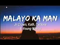 Lagu Malayo Ka Man - Jr Crown, Kath, Cyclone \u0026 Young Weezy