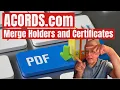 ACORD form software by Choices - how to merge Holders with ACORD 25 Certificate of Insurance