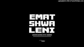 ematshwaleni semitone sounds dj vox u0026 madrops