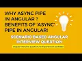 Why async pipe in angular Benefits of async pipe