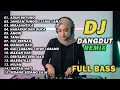 Lagu DJ REMIX DANGDUT LAWAS FULL BASS || DJ ADUH BUYUNG | DJ JANGAN TUNGGU LAMA LAMA
