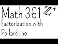 Pollard rho factoring Math 361