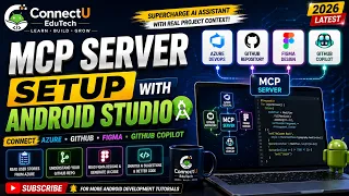 MCP Server Setup with Android Studio Connect GitHub Azure Figma