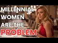 Lagu Millennial Men REFUSE to Date Millennial Women (Millennial Women Are the Problem)