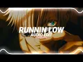 Download Lagu runnin low - kieran alleyne [edit audio]