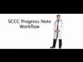 SCCC Progress Note Workflow