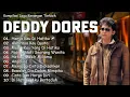 KUMPULAN LAGU DEDDY DORES FULL ALBUM PALING MENYENTUH | LAGU KENANGAN 80AN TANPA IKLAN