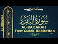 Download Lagu Surah Al Baqarah | Surah Baqarah Fast Recitation | Surah Al Baqarah Tilawat