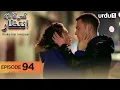 Lagu Kiska Hai Intezaar | Episode 94 | Turkish Drama | Waiting for the Sun | 19 November 2025
