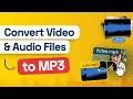How To Convert Any File to MP3