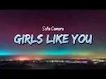 Lagu Sofia Camara - Girls Like You (Lyrics)